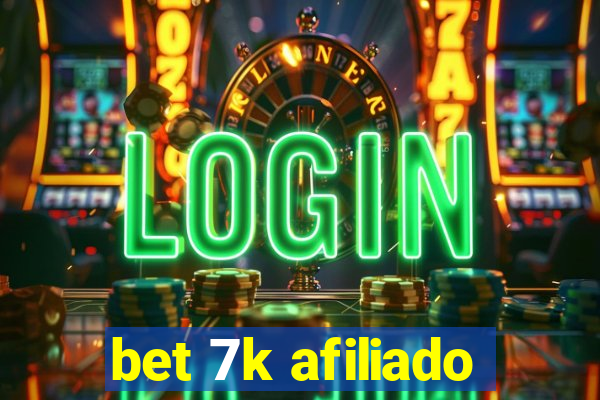 bet 7k afiliado